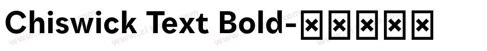 Chiswick Text Bold字体转换